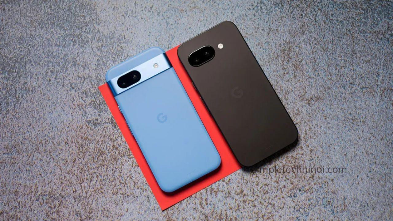 Google Pixel 10a भारत में लॉन्च, ₹49,999 में 5,100mAh बैटरी, 48MP कैमरा और Android 16, जानें पूरी डिटेल